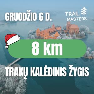 Trail Masters Trakų kalėdinis žygis’25 - 8 KM